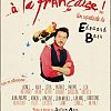 Image de Edouard Baer impose la French Touch avec « ...A la française! » au Théâtre Marigny