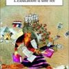 Image de L'Education d'une fée - D. Cauwelaert
