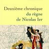 Image de Deuxième chronique du règne de Nicolas 1er - Patrick Rambaud 