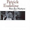 Image de Rue des Martyrs - Patrick Eudeline