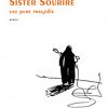 Image de Sister Sourire, Une pure tragédie – C. Guezengar