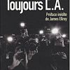 Image de Toujours L.A. – Bruce Wagner